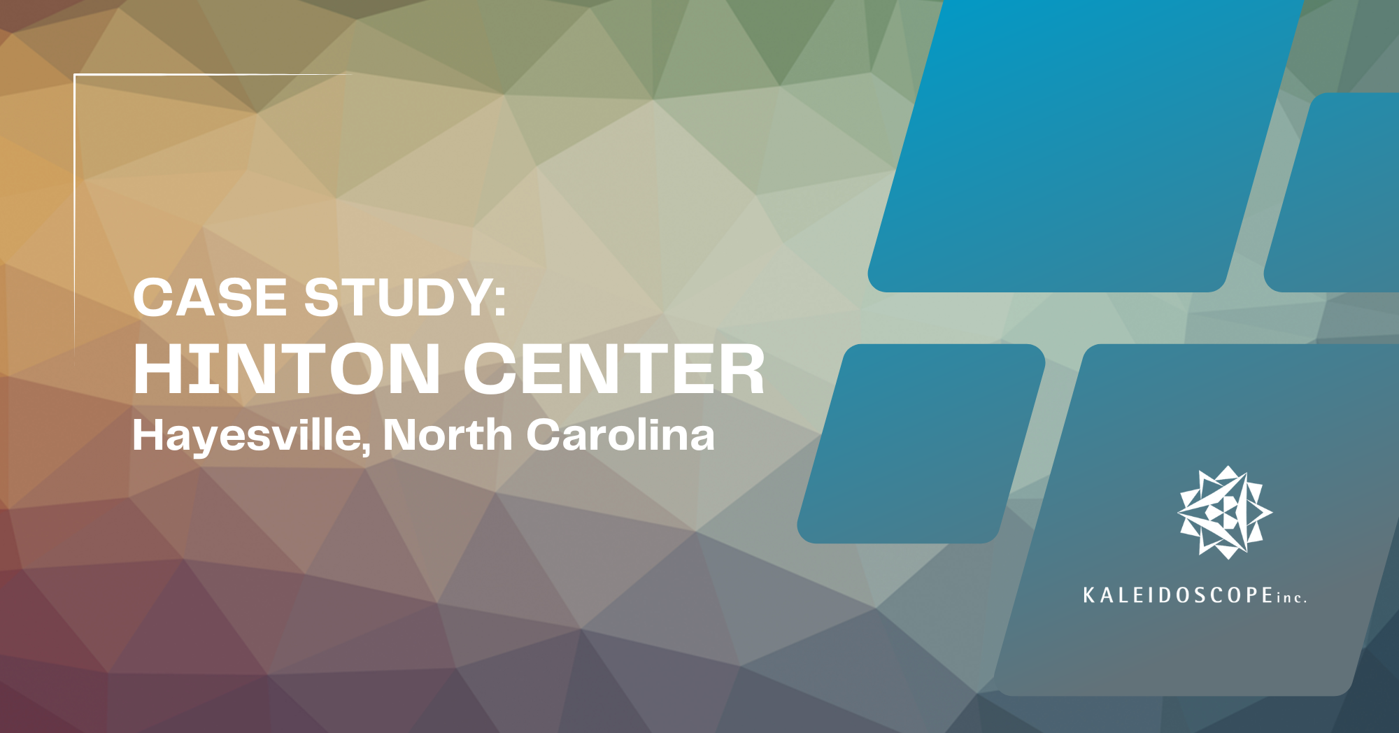 Case Study: Hinton Center